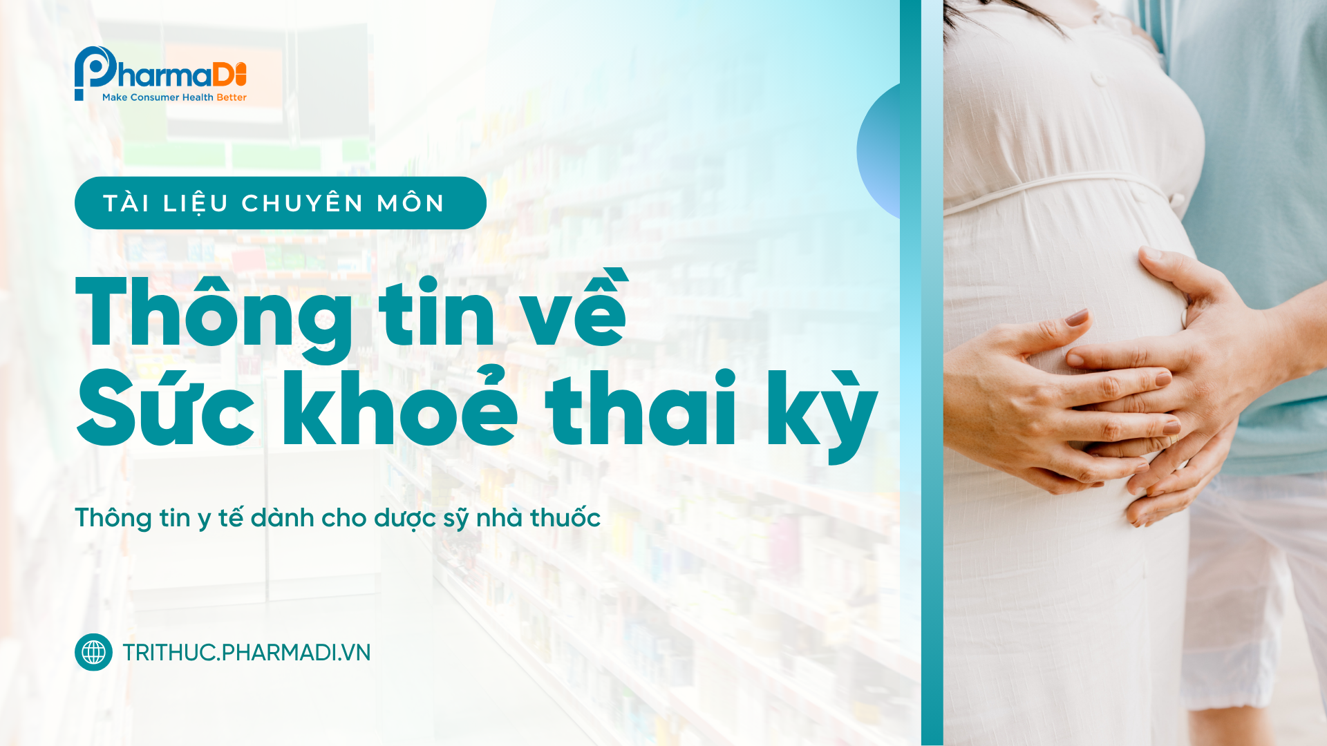 Tổng quan về sức khoẻ thai kỳ