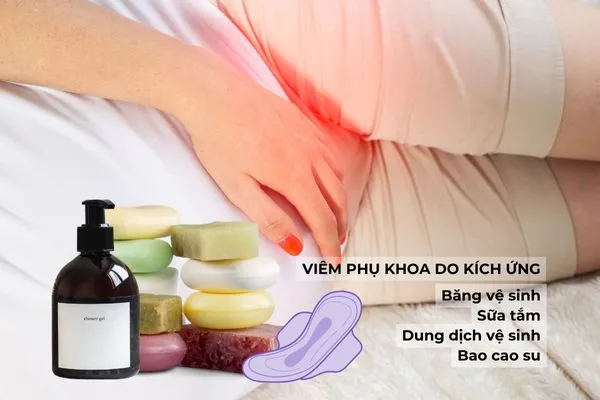 Kích ứng các sản phẩm vệ sinh có thể gây ra phản ứng viêm không nhiễm khuẩn
