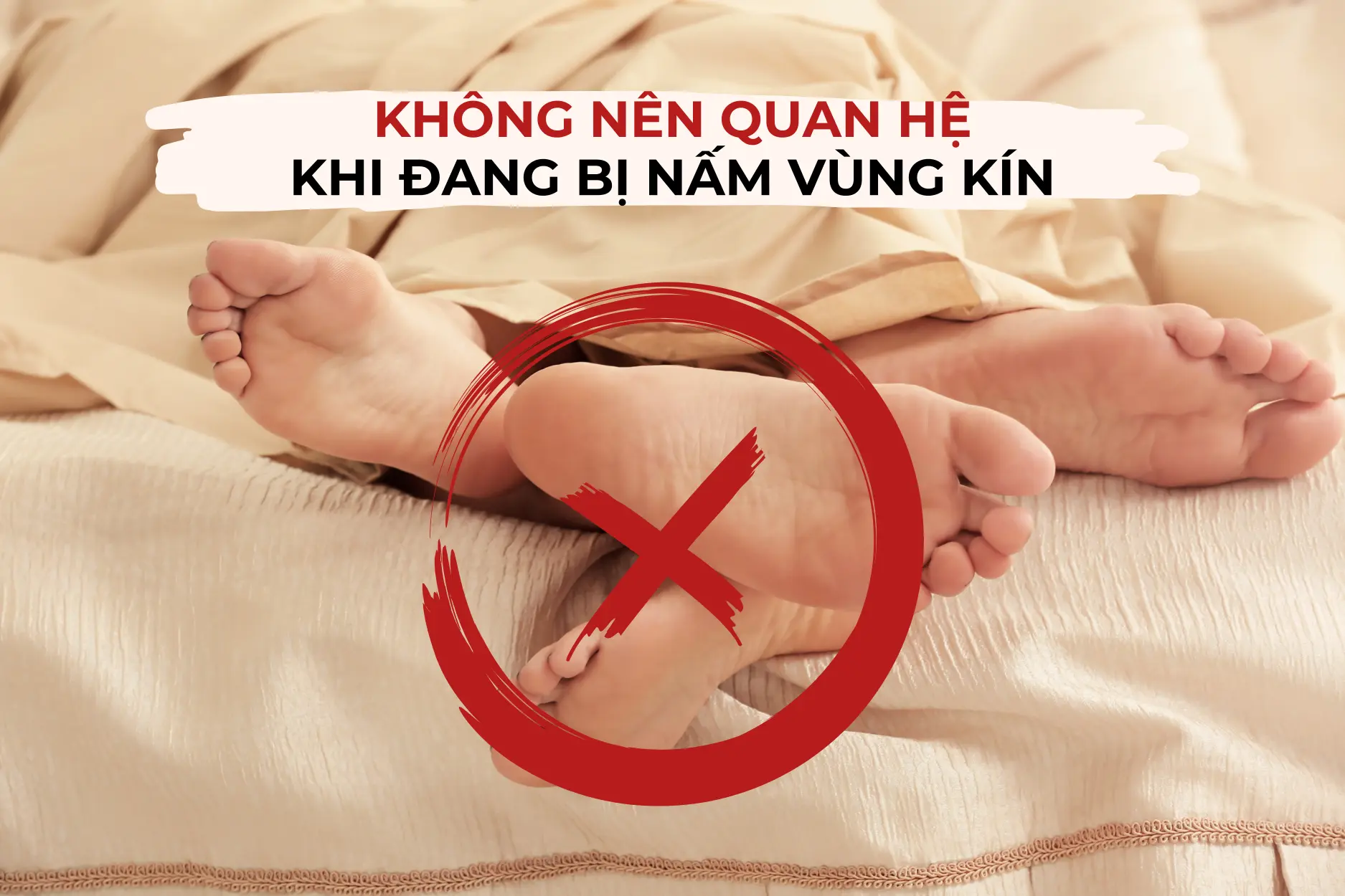 Không nên quan hệ tình dục khi đang nhiễm nấm âm đạo