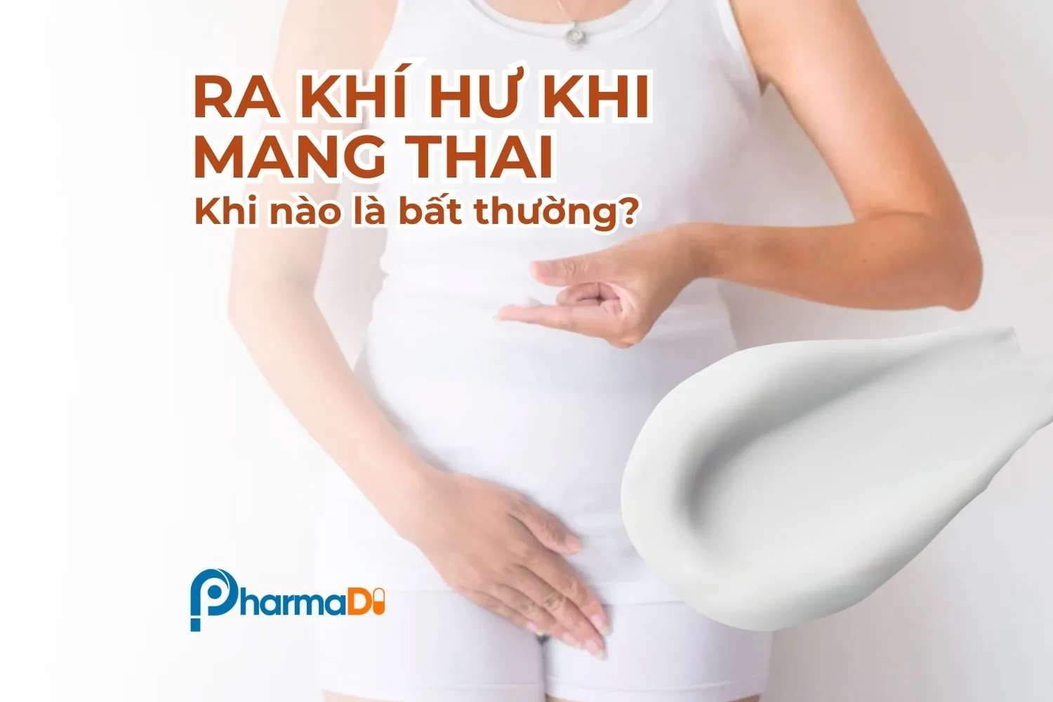 Khí hư khi mang thai