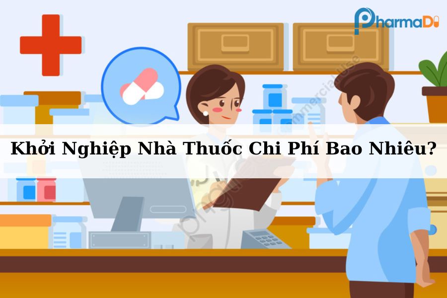 Khởi nghiệp mở nhà thuốc
