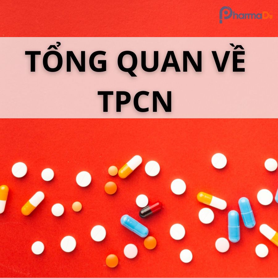 Tổng quan về thực phẩm chức năng