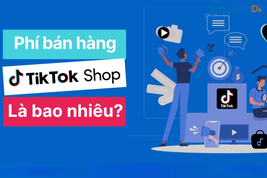 Tổng hợp các loại chi phí TPCN trên TikTok Shop