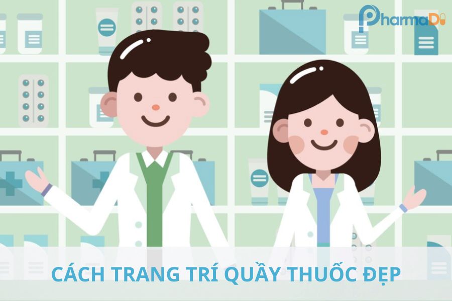 Một số cách trang trí quầy thuốc đẹp ấn tượng