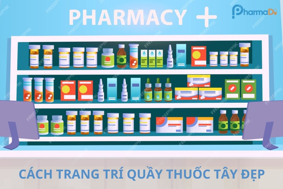 cách trang trí quầy thuốc tây
