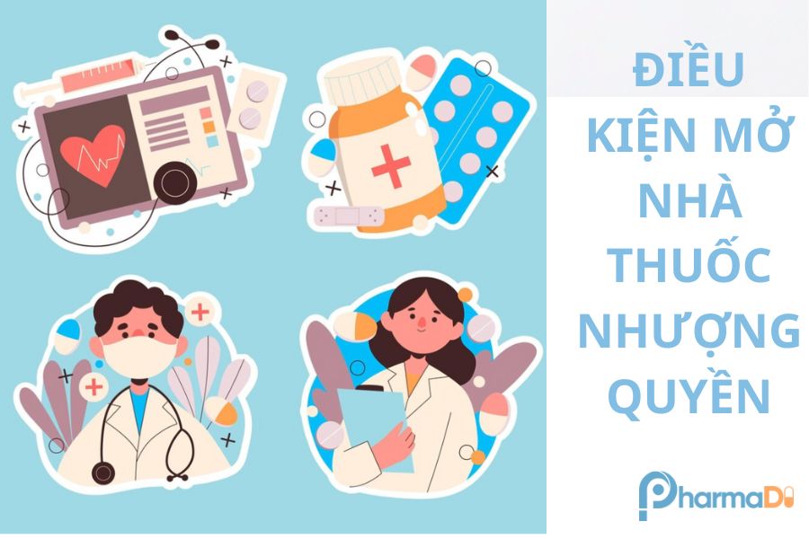 Điều kiện để mở nhà thuốc nhượng quyền