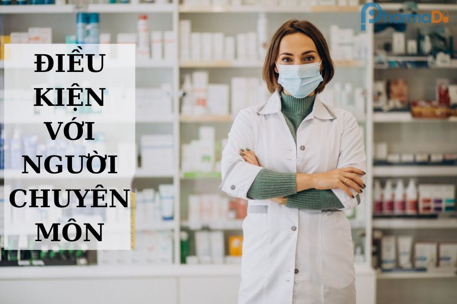 Điều kiện đối với người chịu trách nhiệm chuyên môn về dược