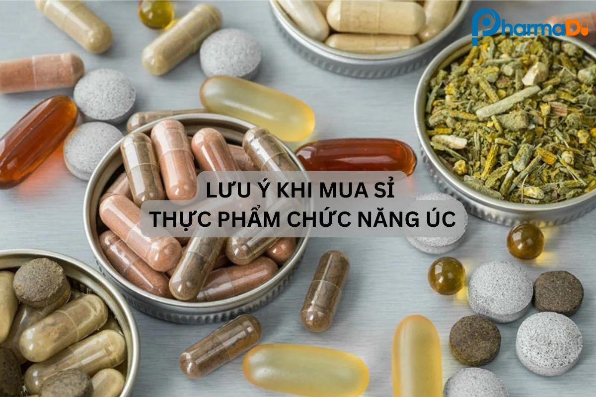 Lưu ý khi mua sỉ thực phẩm chức năng Úc