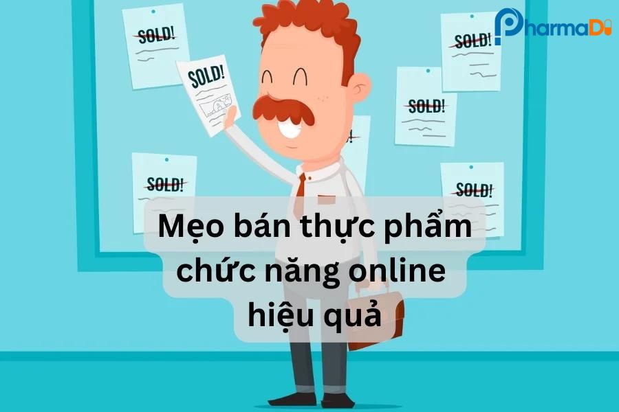 Mẹo bán thức phẩm chức năng online