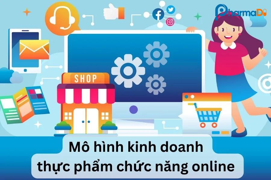 Mô hình kinh doanh thực phẩm chức năng online