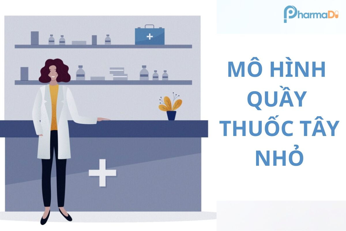 Mô hình quầy thuốc tây nhỏ