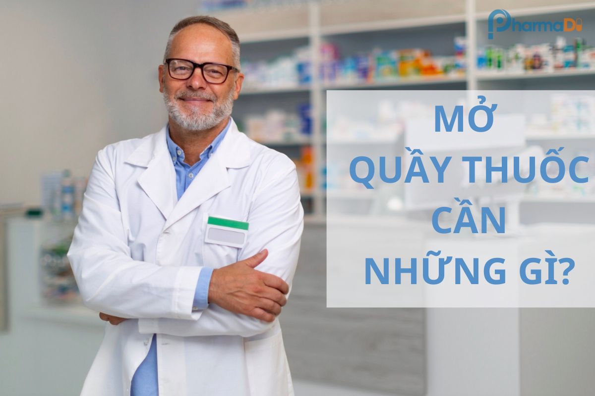 mở quầy thuốc cần những gì
