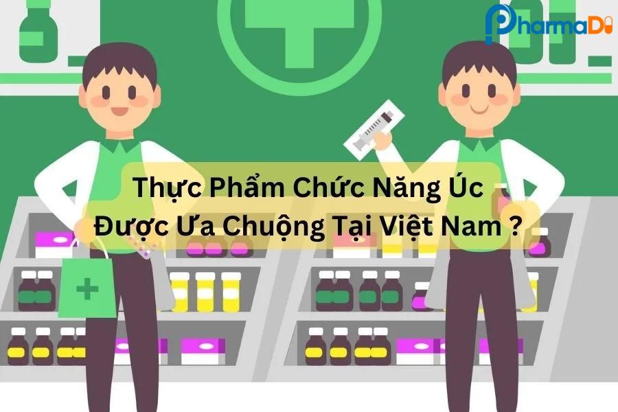 Vì sao thực phẩm chức năng Úc lại được ưa chuộng ở Việt Nam?