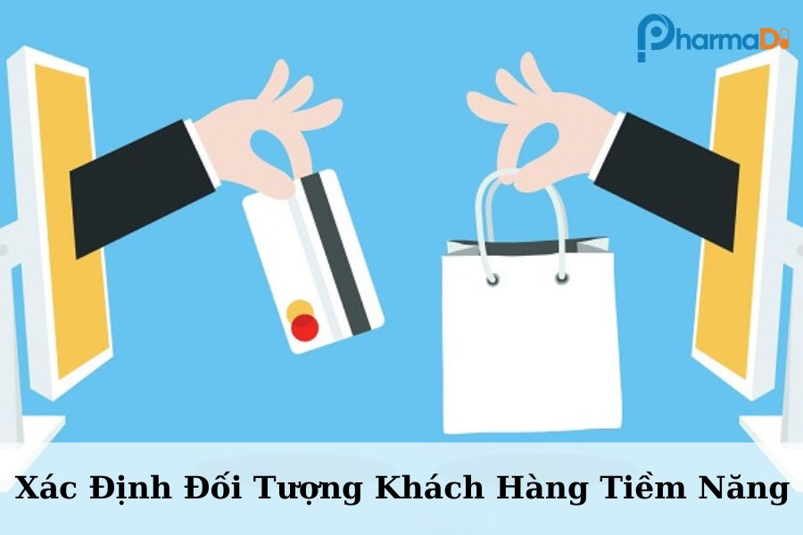 Xác định đối tượng khách hàng tiềm năng