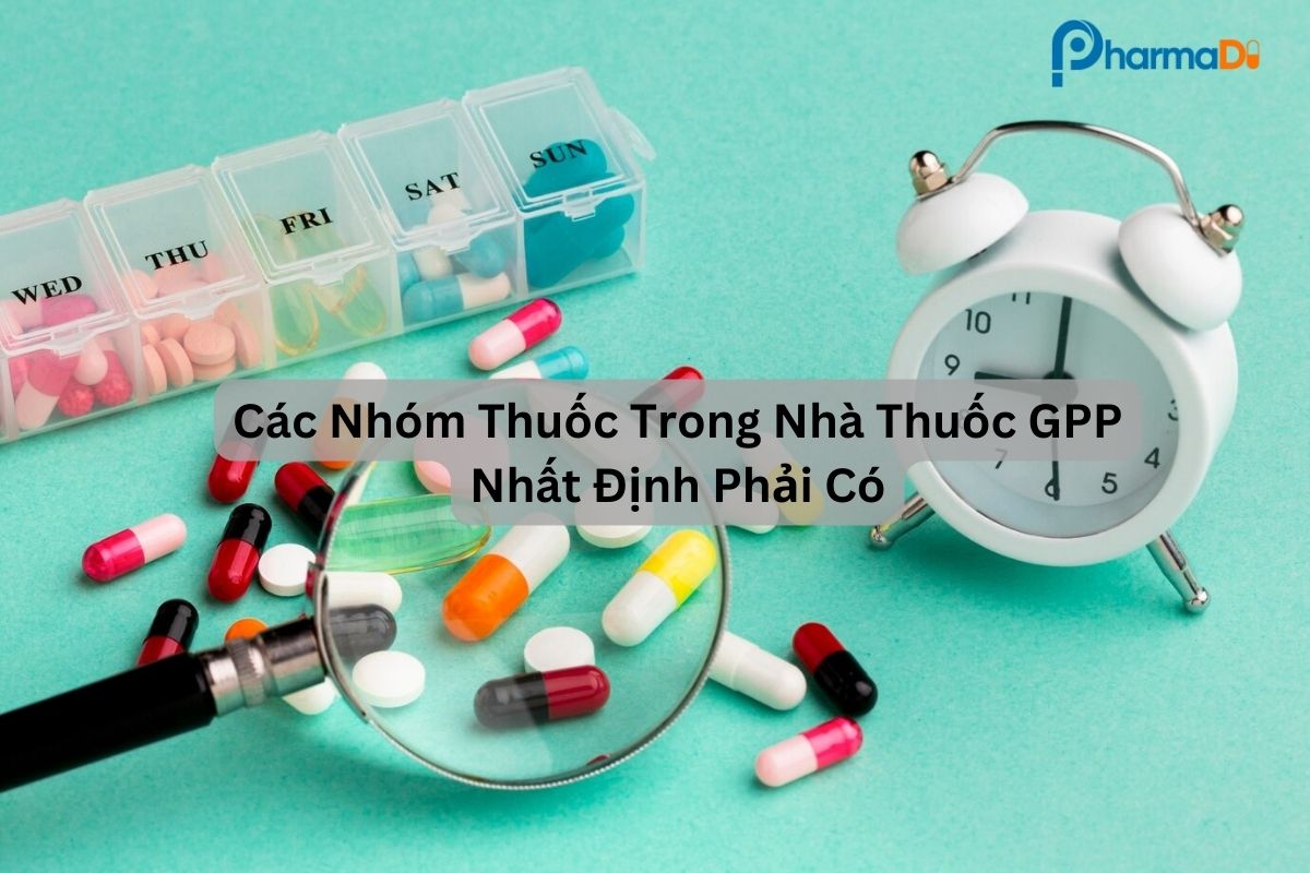 Các nhóm thuốc trong nhà thuốc GPP