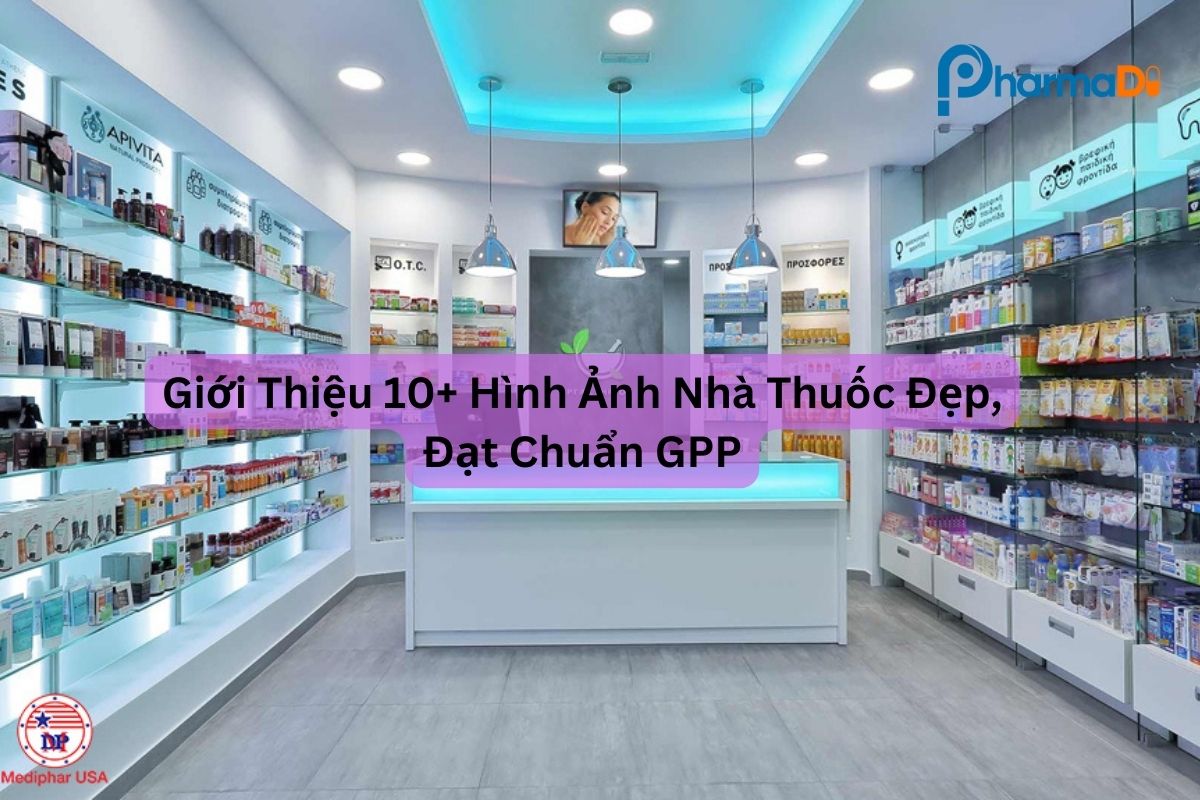 Giới thiệu hình ảnh nhà thuốc đẹp đạt chuẩn GPP