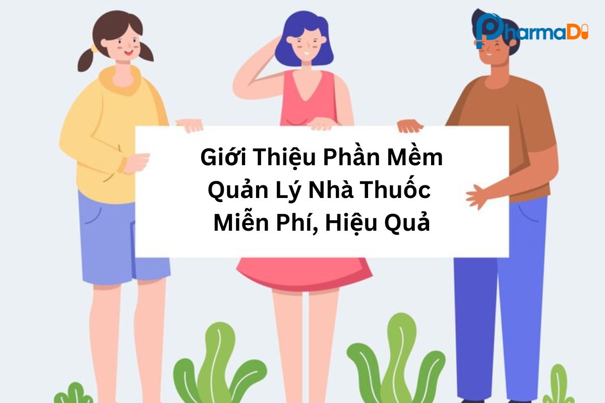 Giới thiệu phần mềm quản lý nhà thuốc hiệu quả