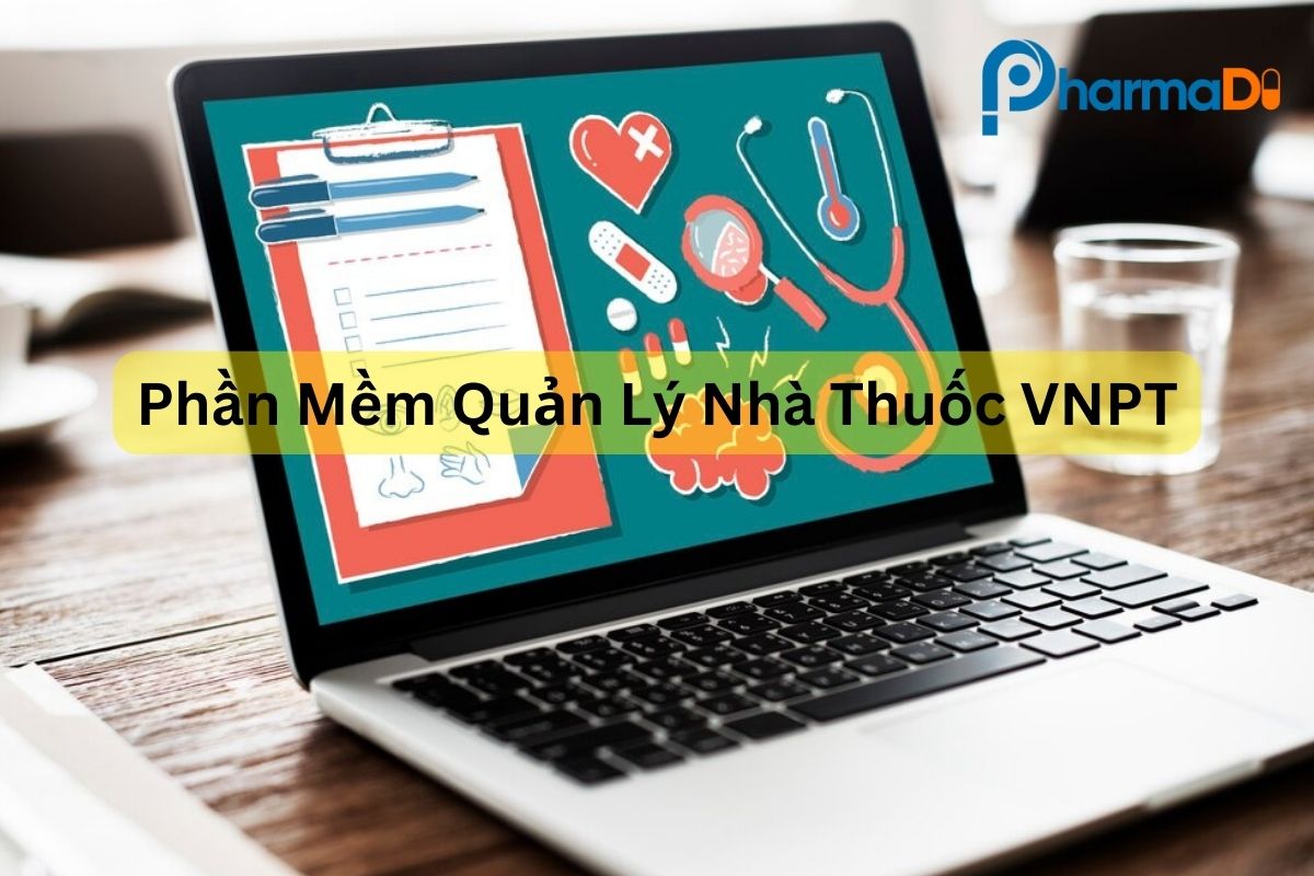 Phần mềm quản lý nhà thuốc VNPT Pharmacy