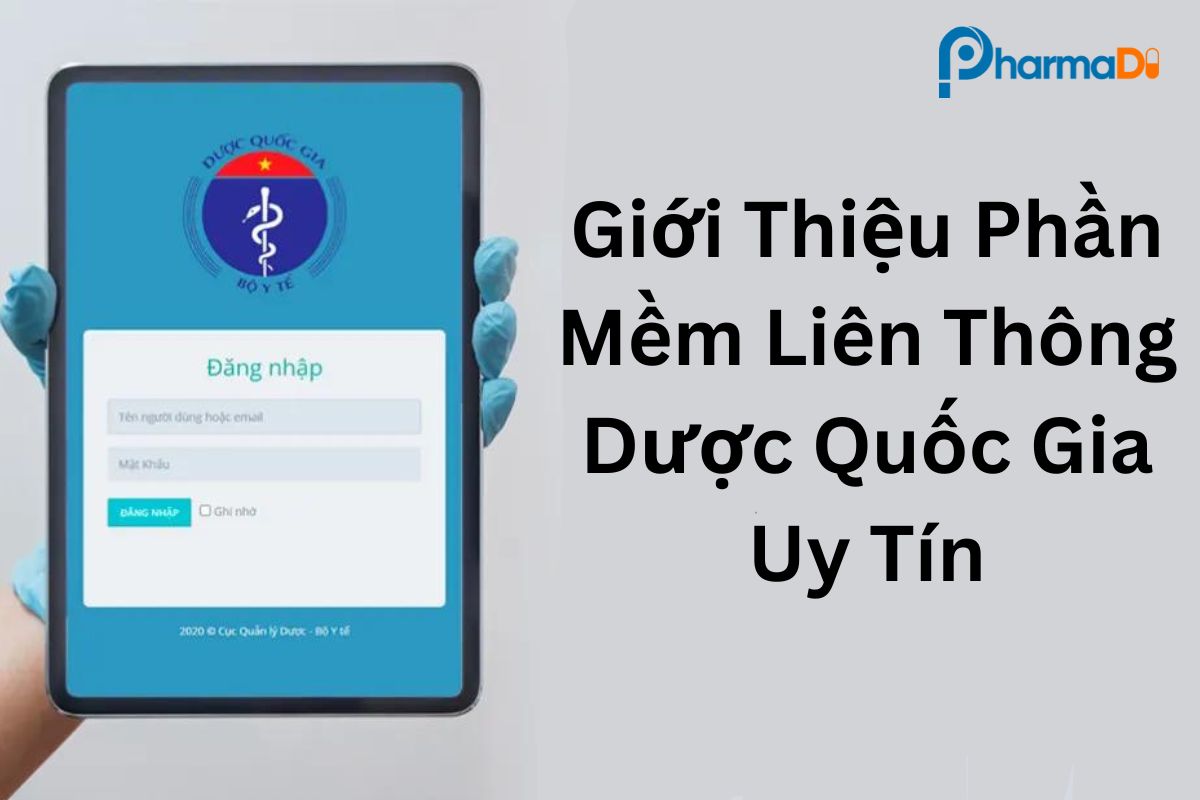 Phần mềm liên thông dược quốc gia uy tín