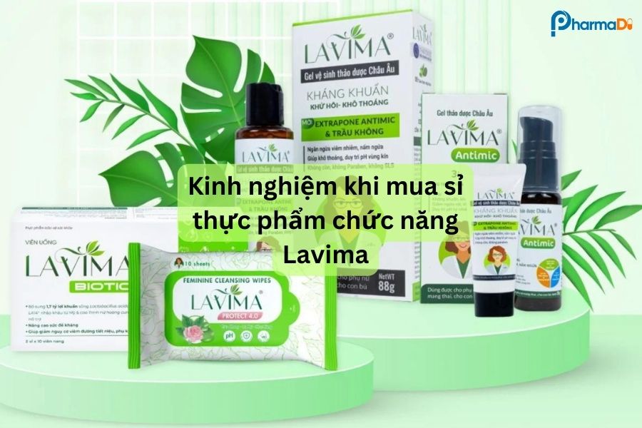Kinh nghiệm khi mua sỉ thực phẩm chức năng Lavima