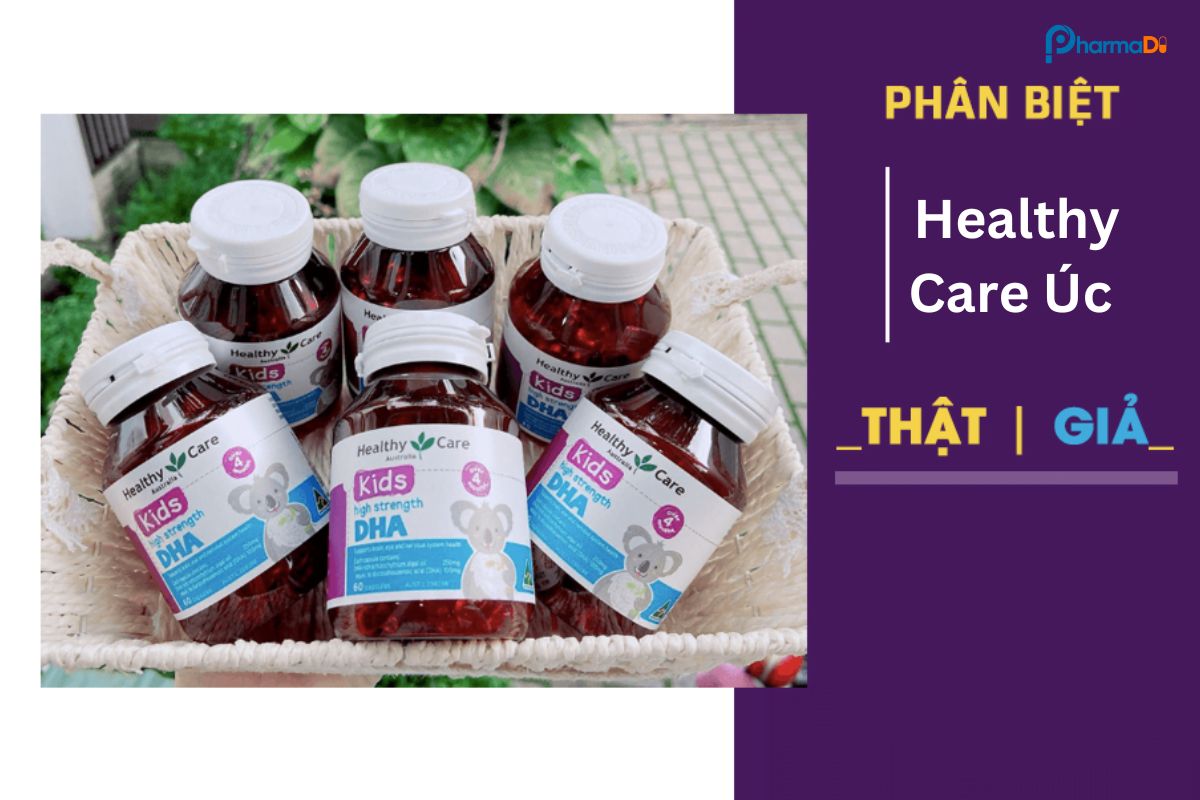 Hướng dẫn cách phân biệt Healthy Care Úc thật giả