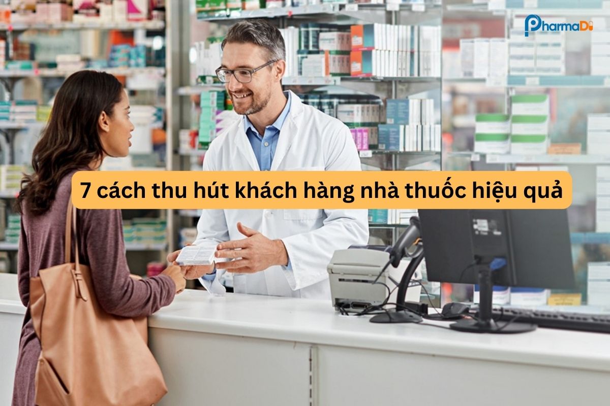 7 cách thu hút khách hàng nhà thuốc hiệu quả